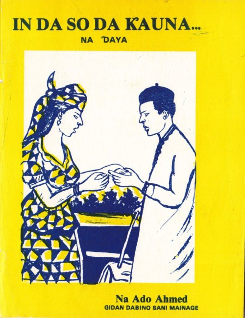 Part 1 of Ado Ahmed Gidan Dabino's bestselling novel In da So da Kauna